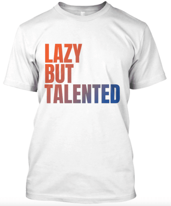 Lazy But Talented  (Red-Blue Print) - Image 2