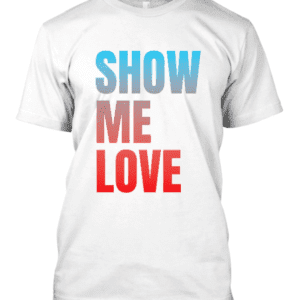 Show Me Love
