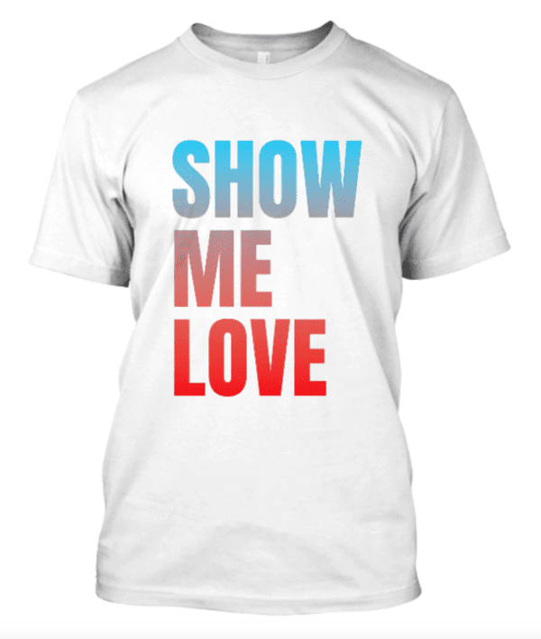 Show Me Love